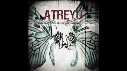 Atreyu - Deanne The Arsonist