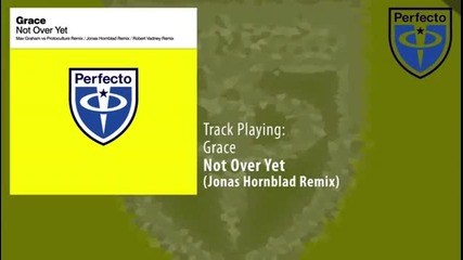 Grace - Not Over Yet (jonas Hornblad Remix)