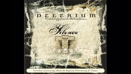 Delerium & Sarah Mc Lachlan - Silence (fades Sanctuary Mix Edit)