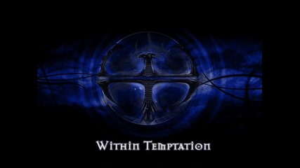 Within Temptation - The Last Dance