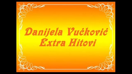Danijela Dana Vuckovic-sapni mi.