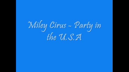 miley cirus - party in the Usa 