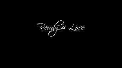 Chris Brown - Ready 4 Love