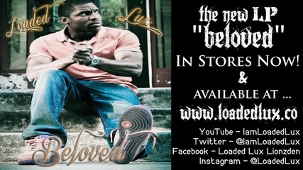 ••• Loaded Lux - true Love •••