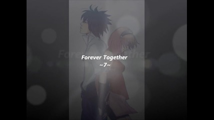 Forever Together ~7~...