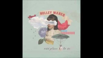 Holley Maher - Always Be