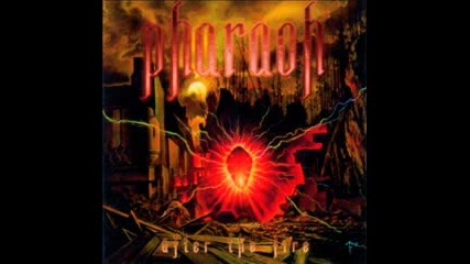 Pharaoh - After the fire 