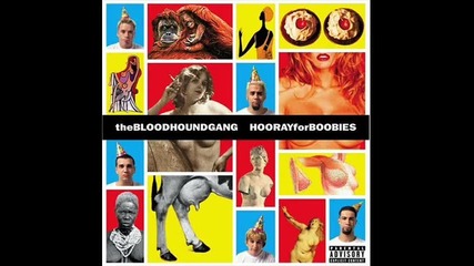 Bloodhound Gang - Three Point One Four 