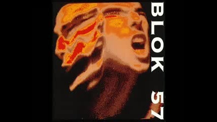 Blok 57 - Burn Baby Burn 