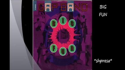 The Gap Band - Big Fun