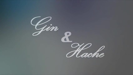 Hache & Gin - Quedate conmigo ~