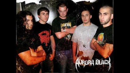 Aurora Black - The Last Hours Of Life