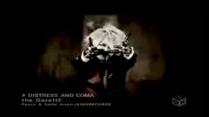 the Gazette - Distress and Coma Full