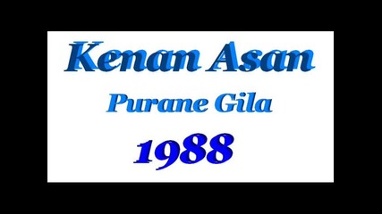 Kenan Asan - Jasmine e sutkako zlato 1988