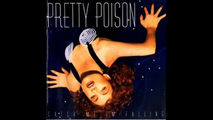Pretty Poison - Catch Me I'm Falling ( Club Mix ) 1987