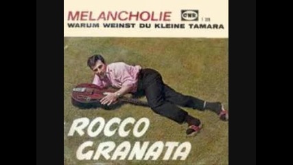 Rocco Granata - Melancholie