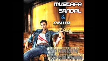 Onur Zan & Mustafa Sandal 