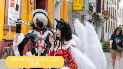 Aniventure Comic Con 2025 – Голямото завръщане на попкултурата в София🤩