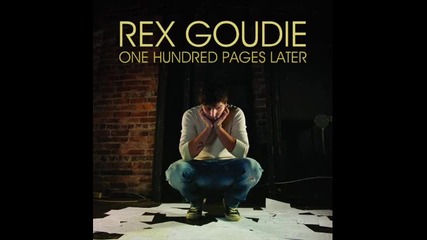 Rex Goudie - Burn It Down 