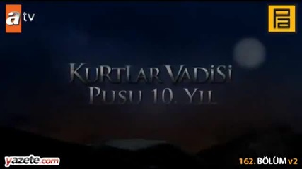 Kurtlar Vadisi Pusu 162 ( Yeni Sezon ) v2