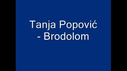 Tanja Popovic-brodolom