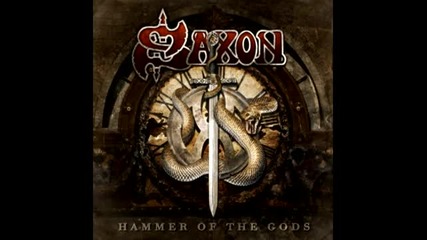 Saxon - Hammer Of The Gods ( Call To Arms - 2011) 