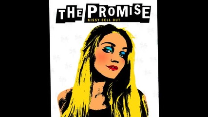 *2014* Kissy Sell Out ft. Holly Lois - The promise ( Evil Twin remix )