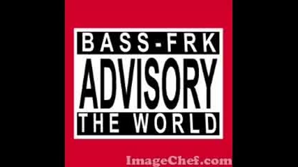 Bass Frk - The World