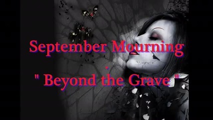 September Mourning - Beyond The Grave