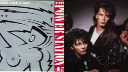The Power Station - Some Like It Hot