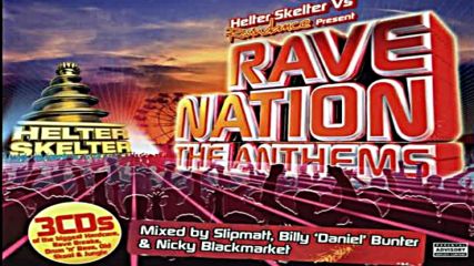 Helter Skelter Vs Raindance Present Rave Nation The Anthems cd2