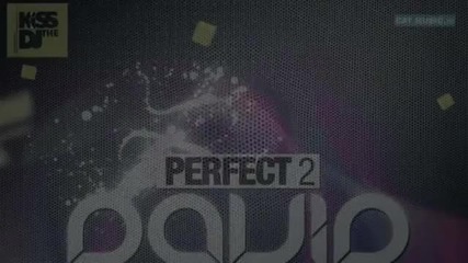 David Deejay feat. P Jolie & Nonis - Perfect 2