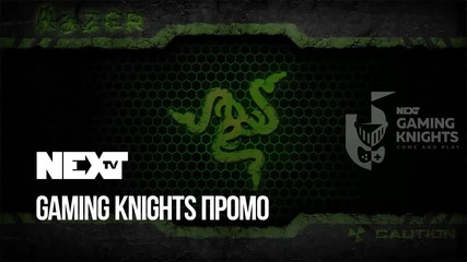 NEXTTV 043: Gaming Knights Промо