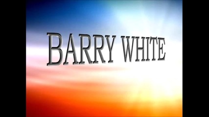 Barry White - Don't Let Go