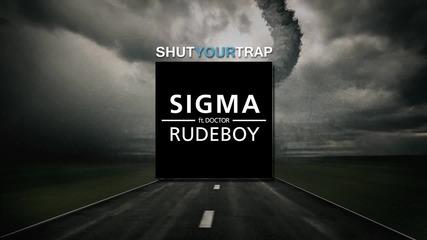 T R A P - Sigma - Rudeboy