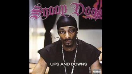 Snoop Dogg - Ups & Downs