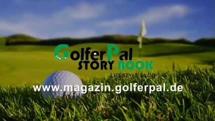 Golferpal Magazin - Der Lifestyle-blog für Golf-fans