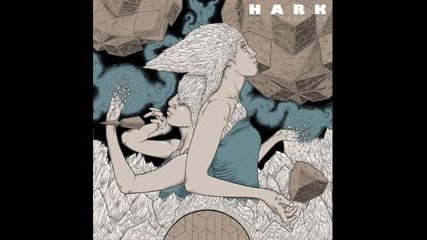 Hark - Scarlet Extremities