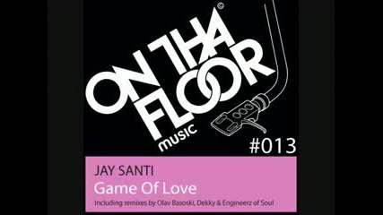 Jay Santi - Game Of Love (full Vocal) 