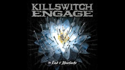 Killswitch Engage - A Bid Farewell