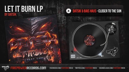 Datsik - Closer to the Sun