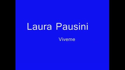 Laura Pausini-viveme with lyrics