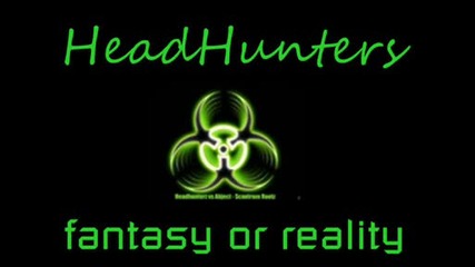 Headhunterz - Fantasy Or Reality