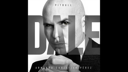 2о15! Pitbull ft. Farruko - Hoy Se Bebe ( Аудио )