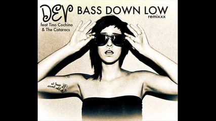Dev ft Cataracs - Beat down low