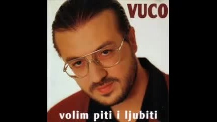 Sinisa Vuco - Pusti me da pijem