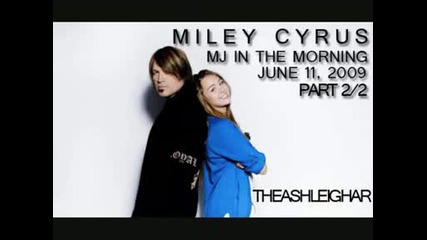 Miley Cyrus - Mj in the Morning - June 11,  2009 P22