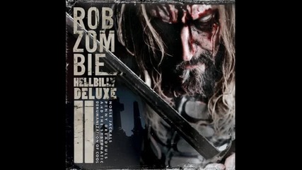 Rob Zombie - Everything is boring 