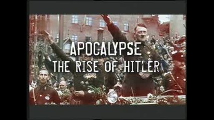 Апокалипсис 2ww - Възходът на Хитлер -1- Политическа кариера