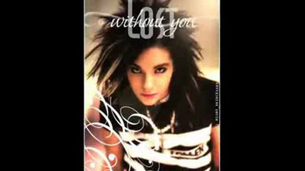 Bill Kaulitz - I cant live if living is without you